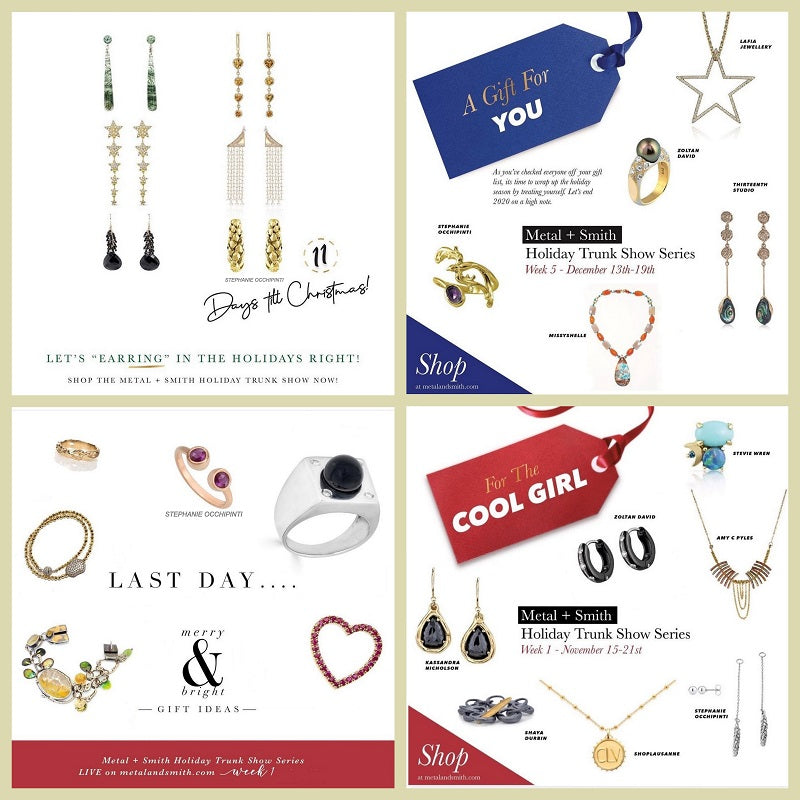 Thank you Metal and Smith for including us in your Holiday Virtual Trunk Show